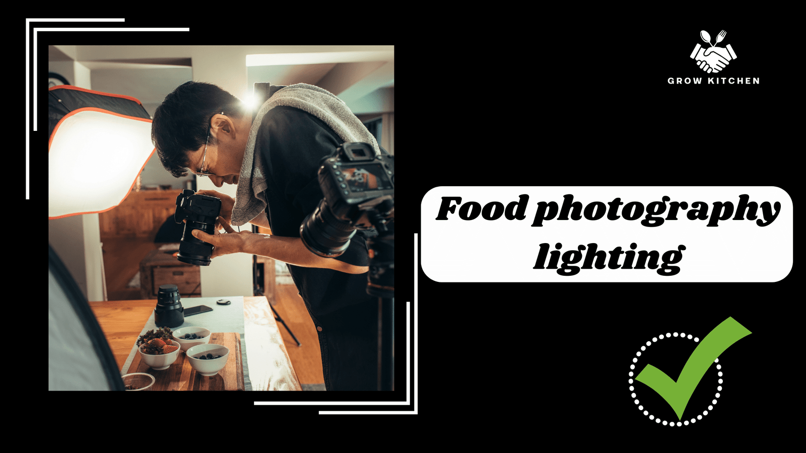 Food Photography Lighting: How to Get the Perfect Shot