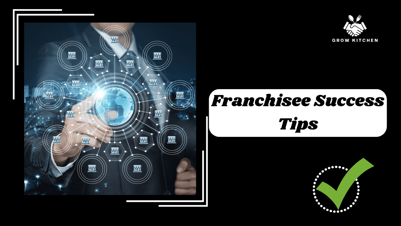 Tips for Ensuring Franchisee Success in the Food Industry