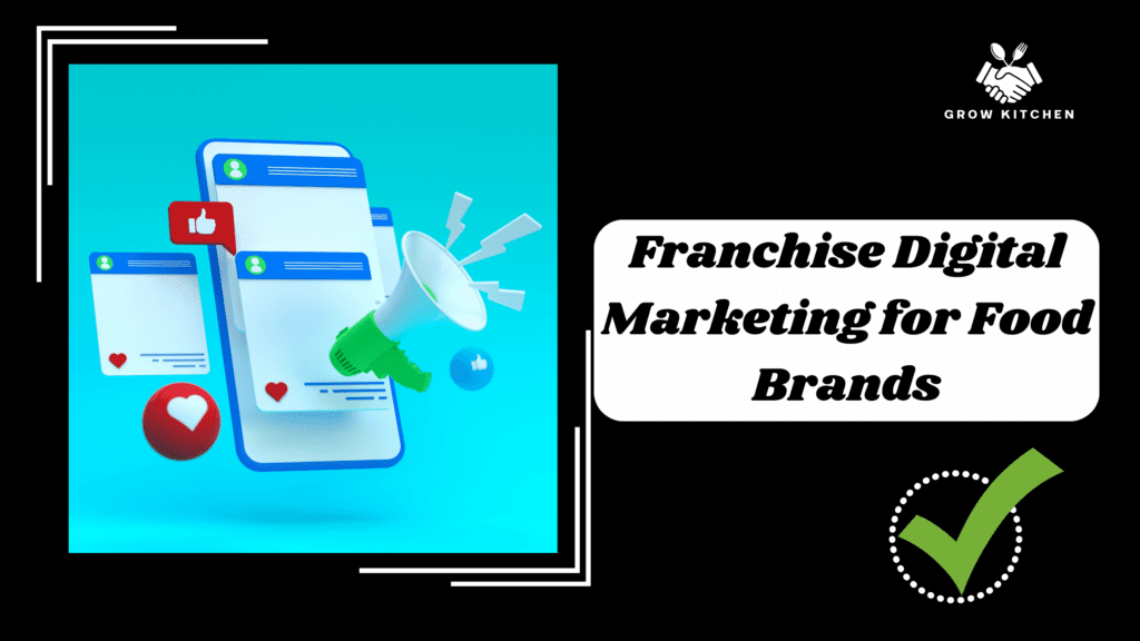 Digital Marketing Strategies for Food Franchises