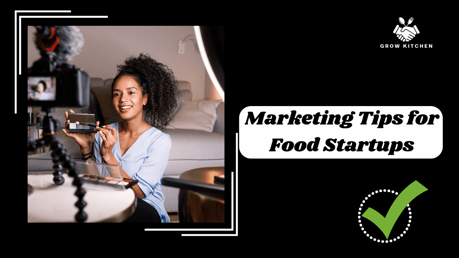 Marketing Tips for Food Startups: From Zero to Hero