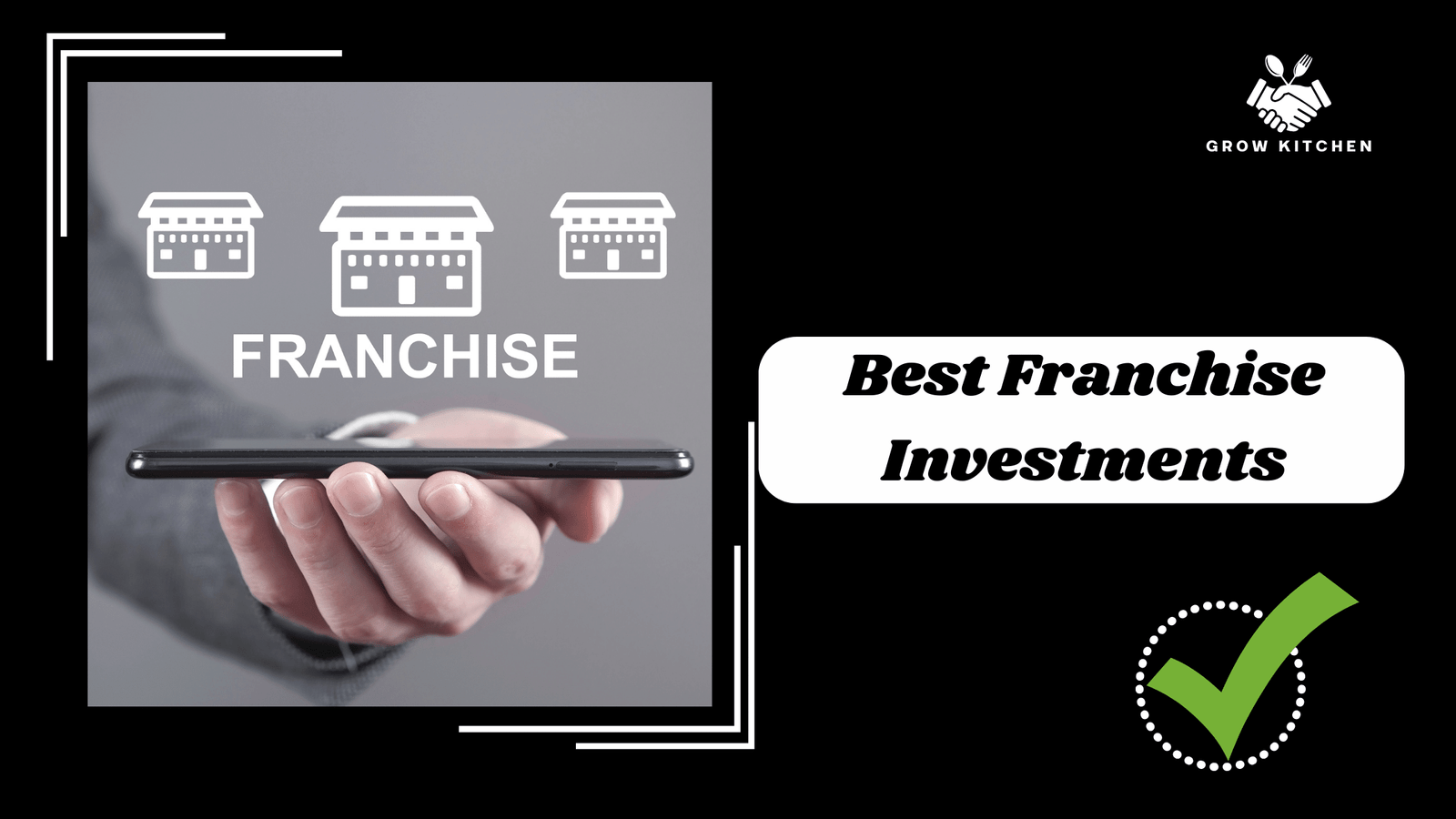 Maximizing Your Returns: The Best Franchise Investments for 2024