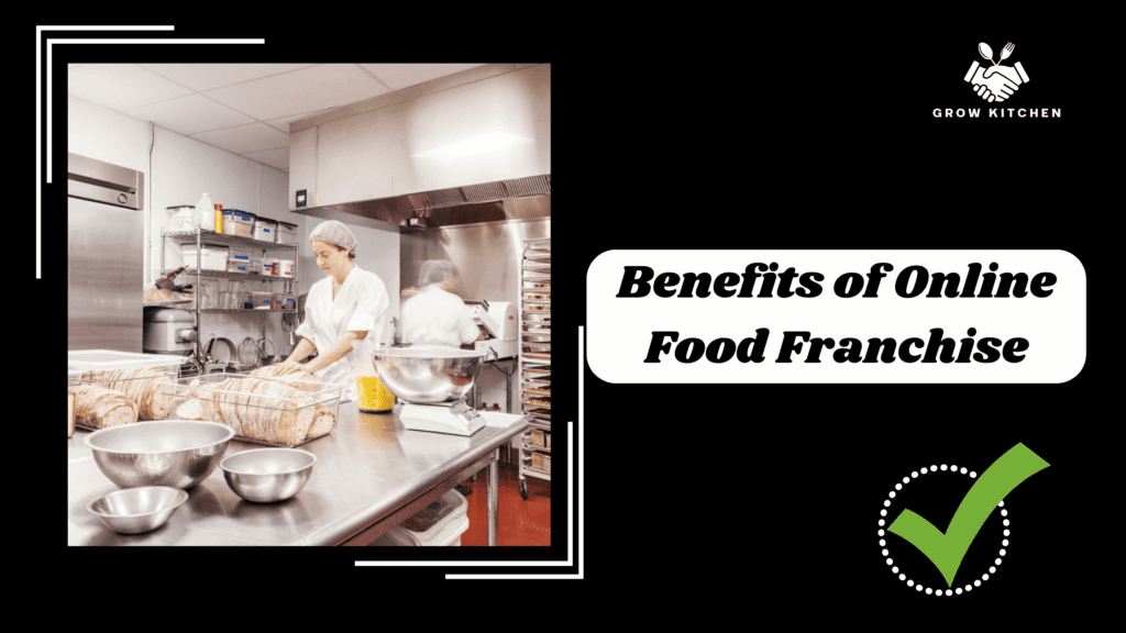 The Benefits of Online Food Franchise Models