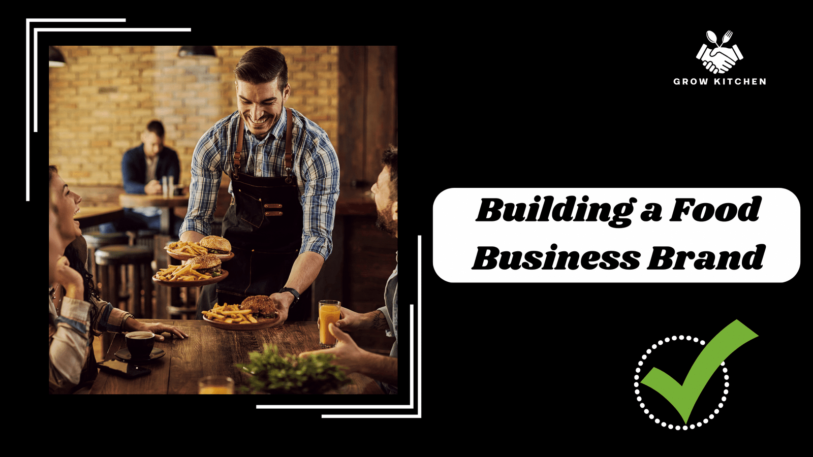 Building a Food Business Brand: Essential Strategies for Success