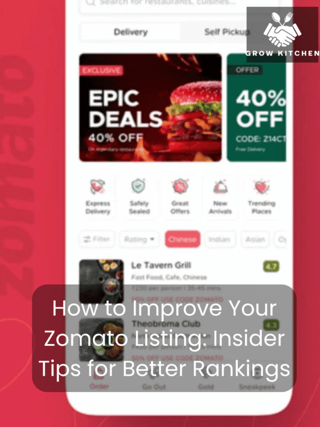 How to Improve Your Zomato Listing: Insider Tips for Better Rankings