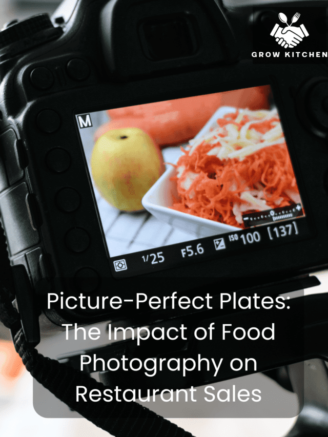 Picture-Perfect Plates: The Impact of Food Photography on Restaurant Sales