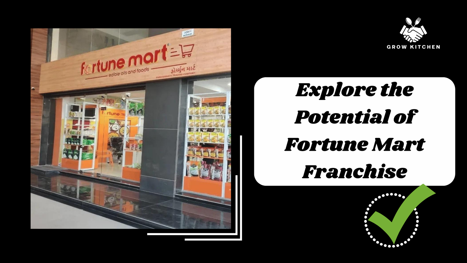 Explore the Potential of Fortune Mart Franchise: A Leader in Edible Oils and Food Products