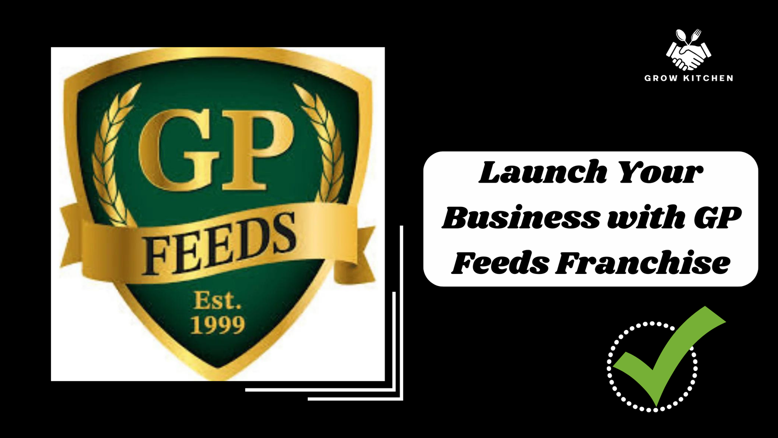 Launch Your Business with GP Feeds Franchise: A High-Yield Investment Opportunity