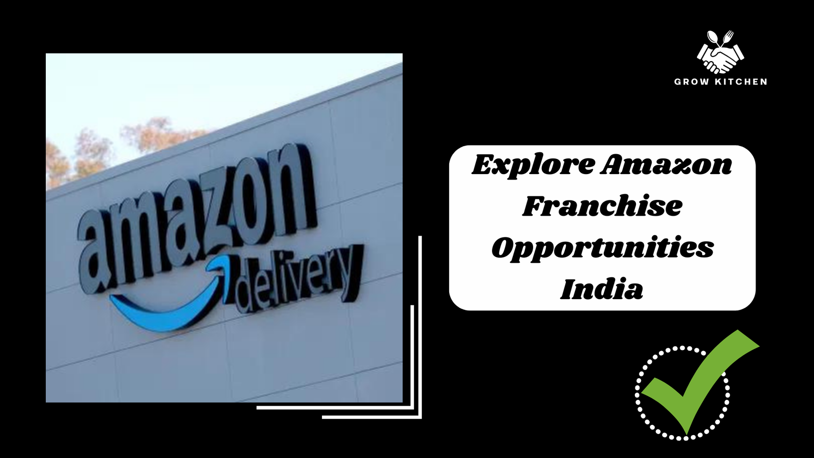 Explore Amazon Franchise Opportunities India: A Gateway to Entrepreneurship