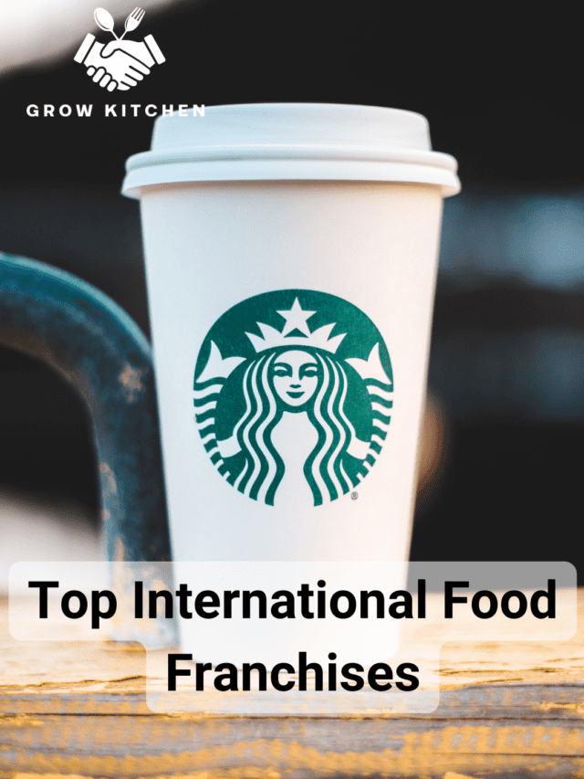 Top International Food Franchises