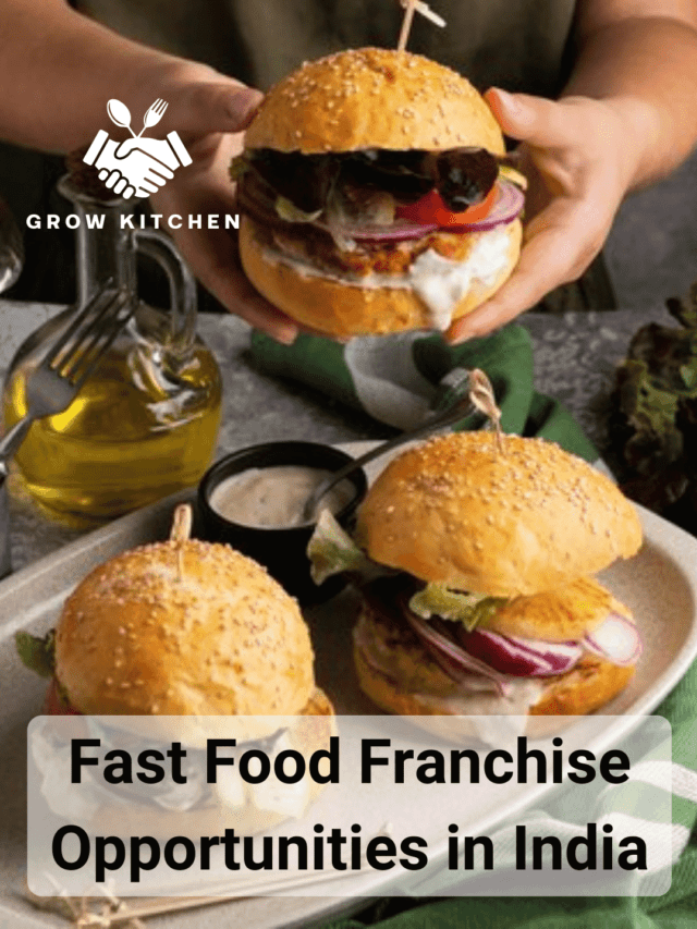 Fast Food Franchise Opportunities in India