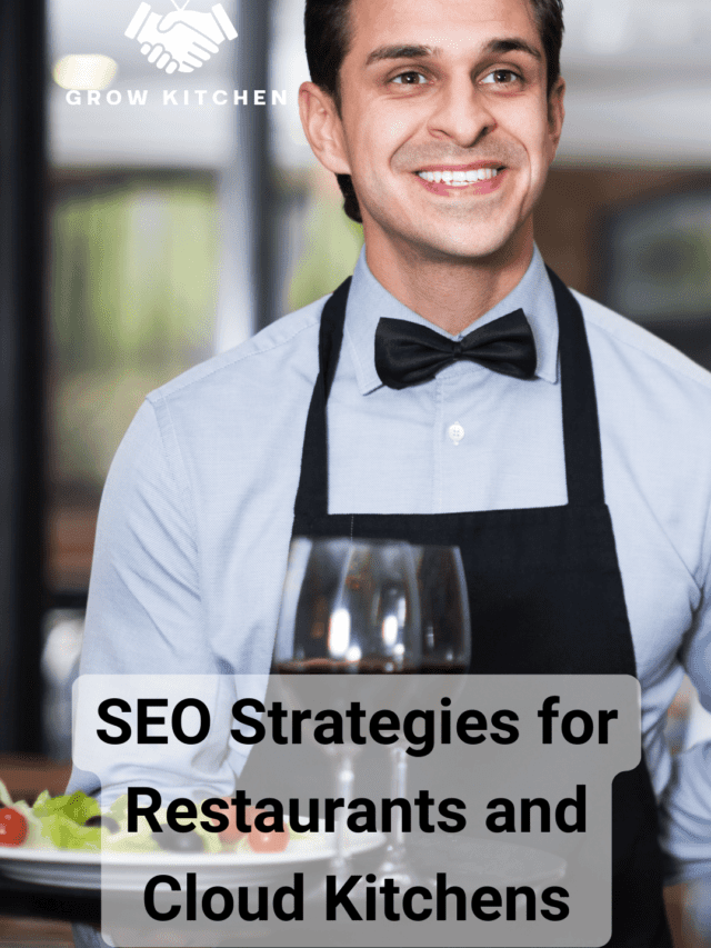 SEO Strategies for Restaurants and Cloud Kitchens