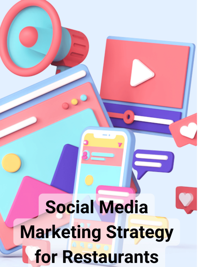 Social Media Marketing Strategy for Restaurants