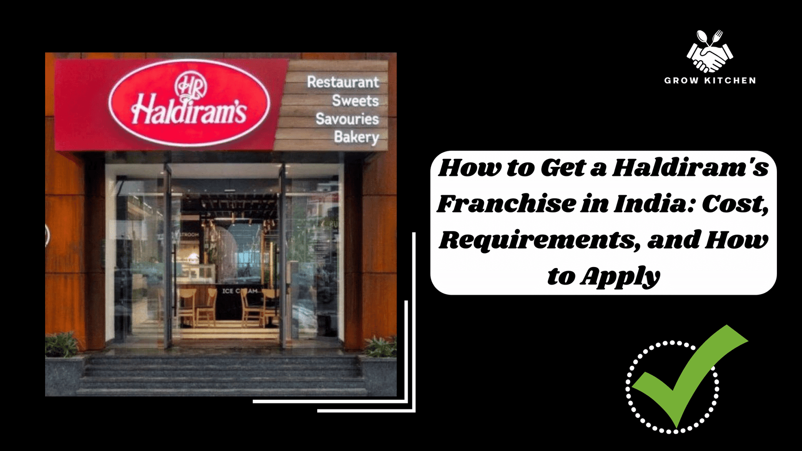 How to Get a Haldiram's Franchise in India: Cost, Requirements, and How to Apply