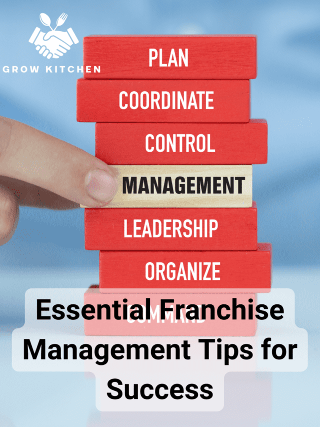 Essential Franchise Management Tips for Success