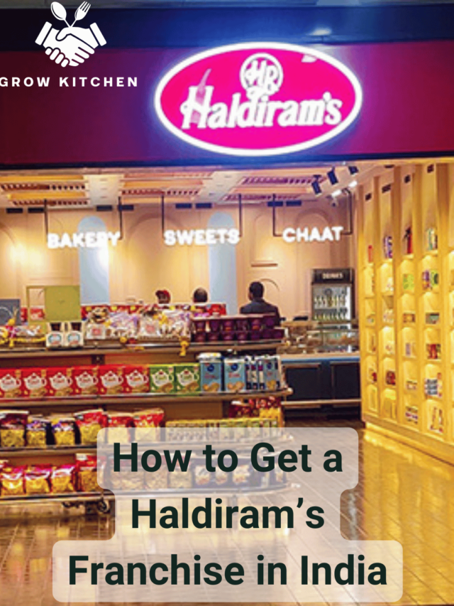 How to Get a Haldiram’s Franchise in India