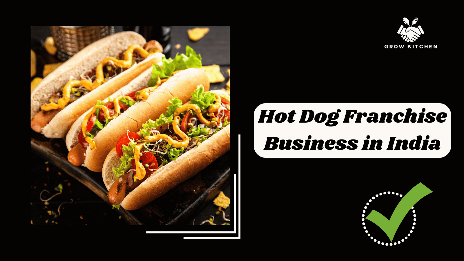 Hot Dog Franchise Business in India