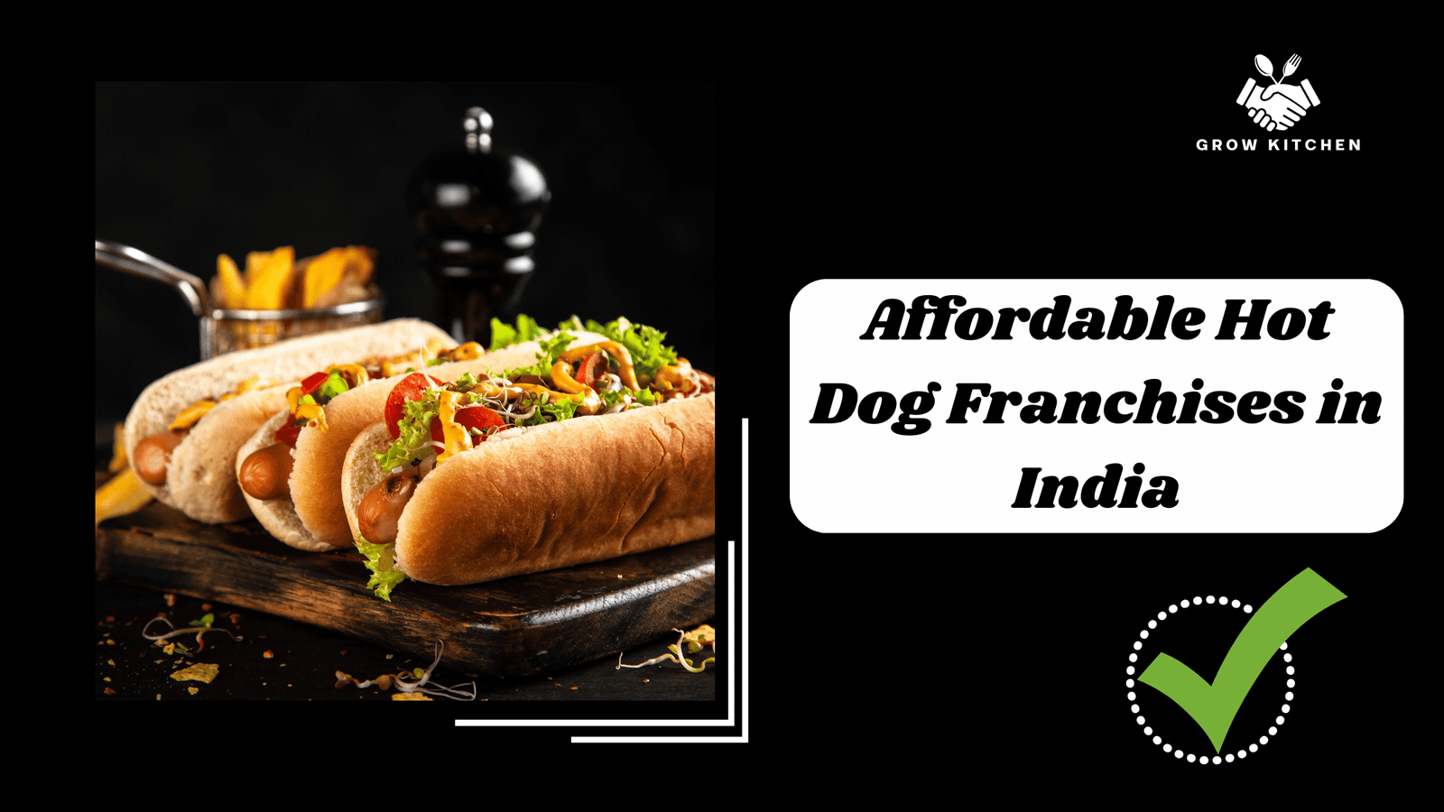 Affordable Hot Dog Franchises in India