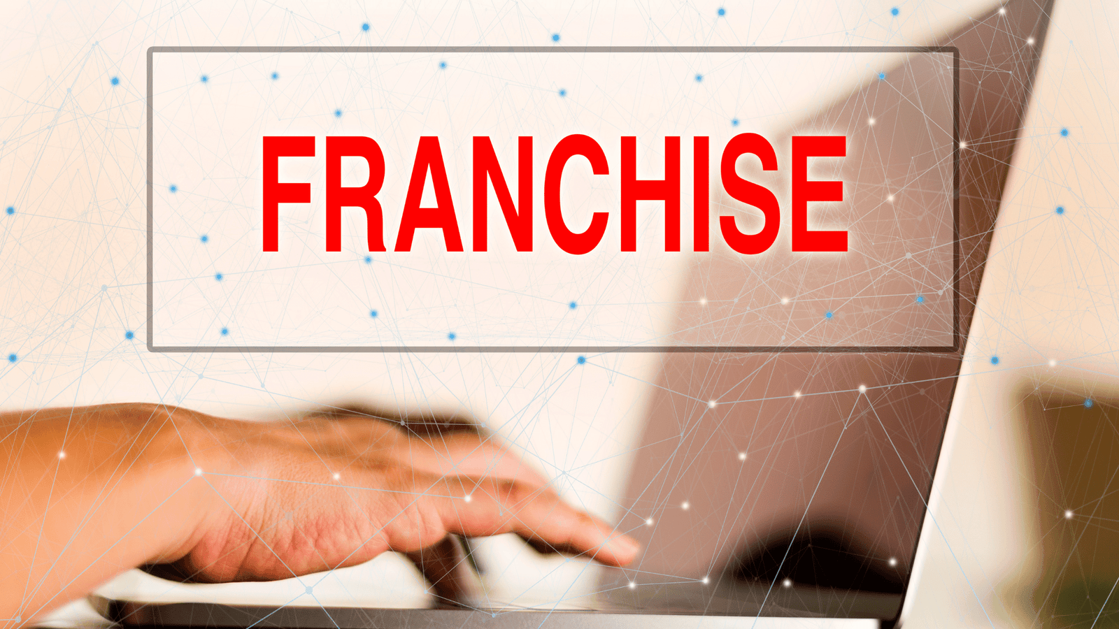 What is the process of buying a franchise?