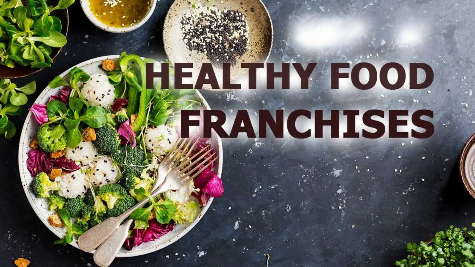 Best Healthy Food Franchise