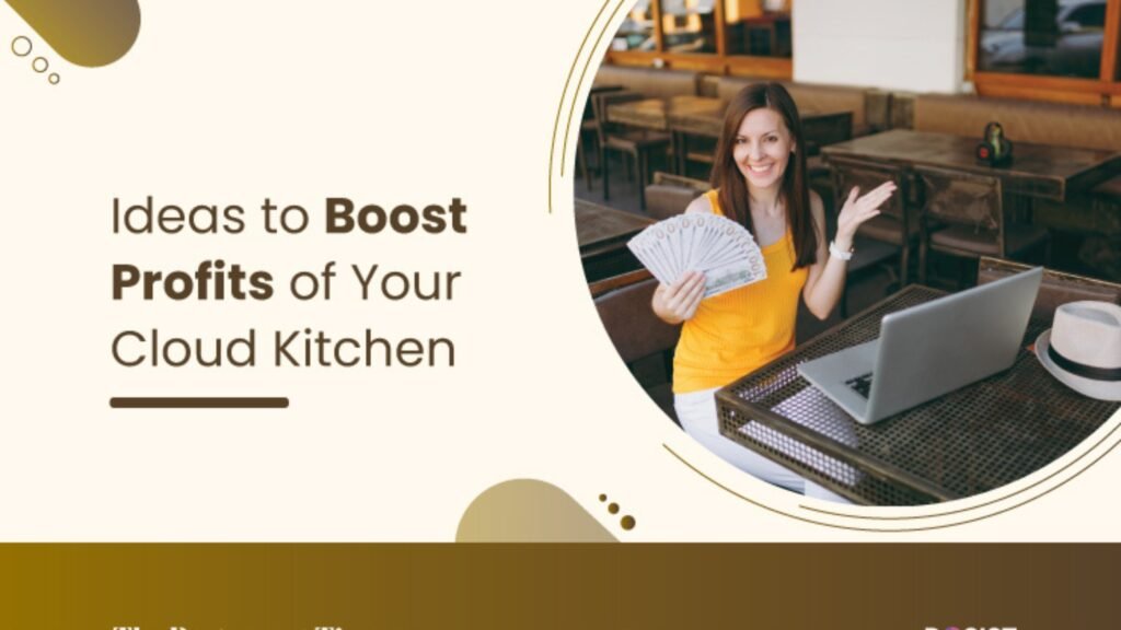 Increasing Cloud Kitchen Profits