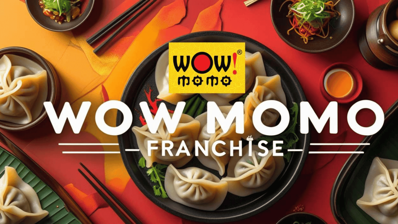 Wow Momo franchise